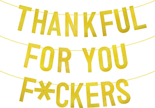 Thankful for You Banner, Glitter Thanksgiving Banner for Mantel Font Porch, Thanksgiving Banner Decorations, Fall Thanksgiving Party Decorations, Indoor Home Thanksgiving Decorations (Pre-Assembled)